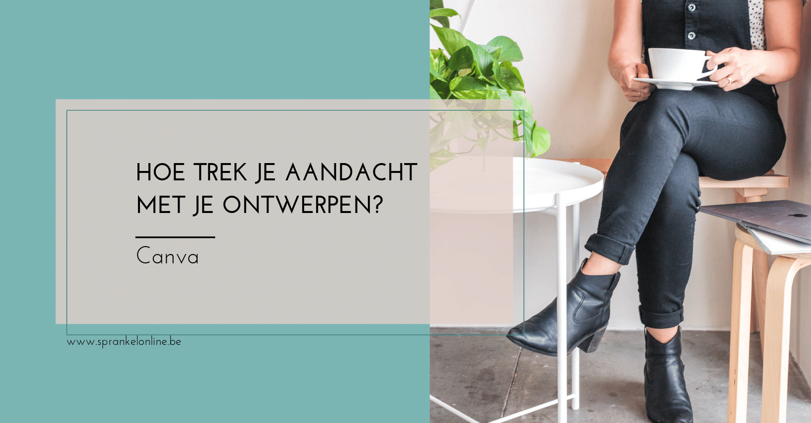 Hoe trek je aandacht met je ontwerpen?