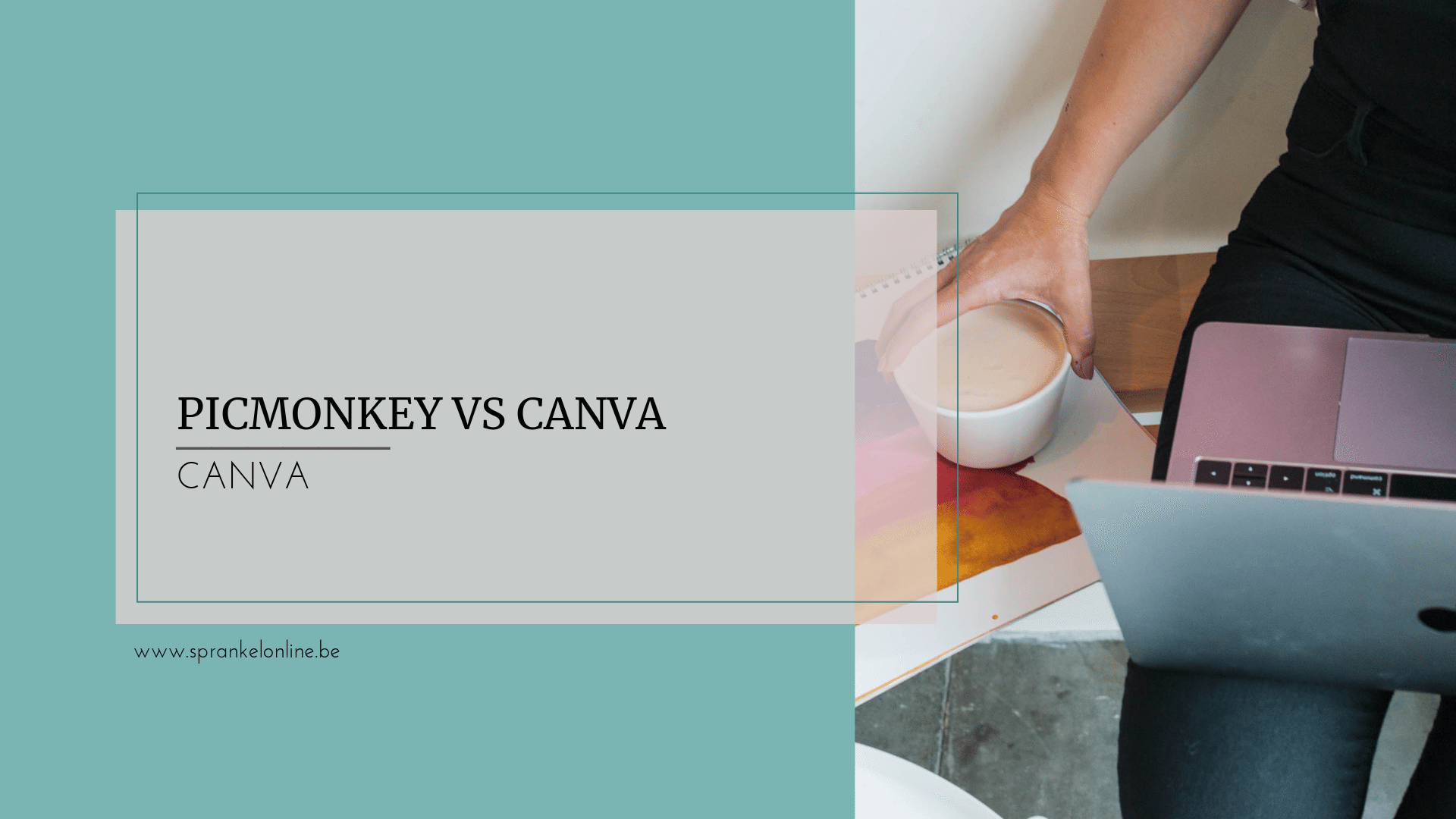 Picmonkey vs Canva Sprankel Online