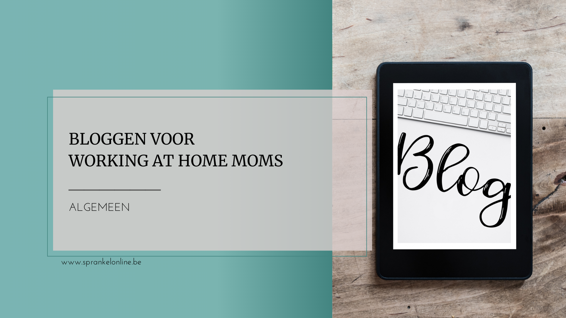 bloggen voor working at home moms